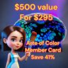 ..Arte of Color | #4 Club Card | EARN $500 Card for $295 | Save 41%